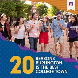 20 Reasons BTV is the Best College Town